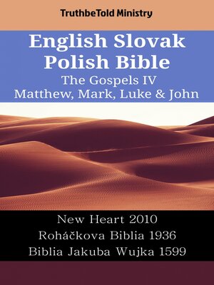 cover image of English Slovak Polish Bible--The Gospels IV--Matthew, Mark, Luke & John